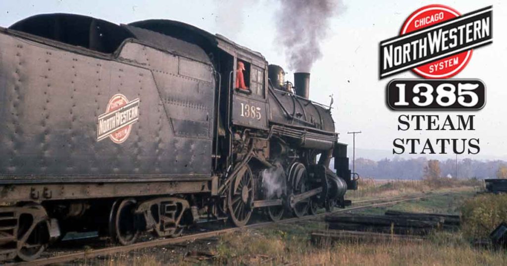 Chicago & North Western 1385 Steam Status